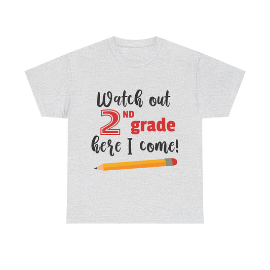 Watch Out Here I Come - 2nd T-Shirt