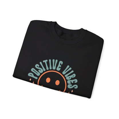 Positive Vibes Only - Sweatshirt