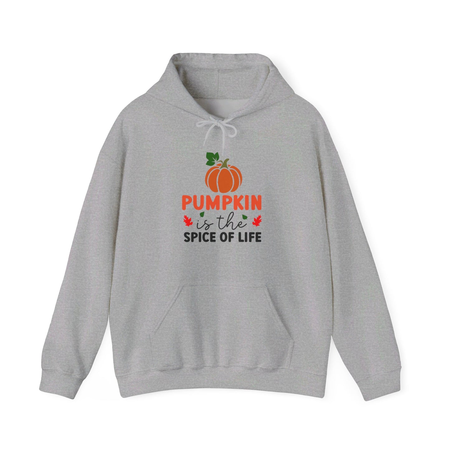 Pumpkin Is the Spice of Life - Hooded Sweatshirt