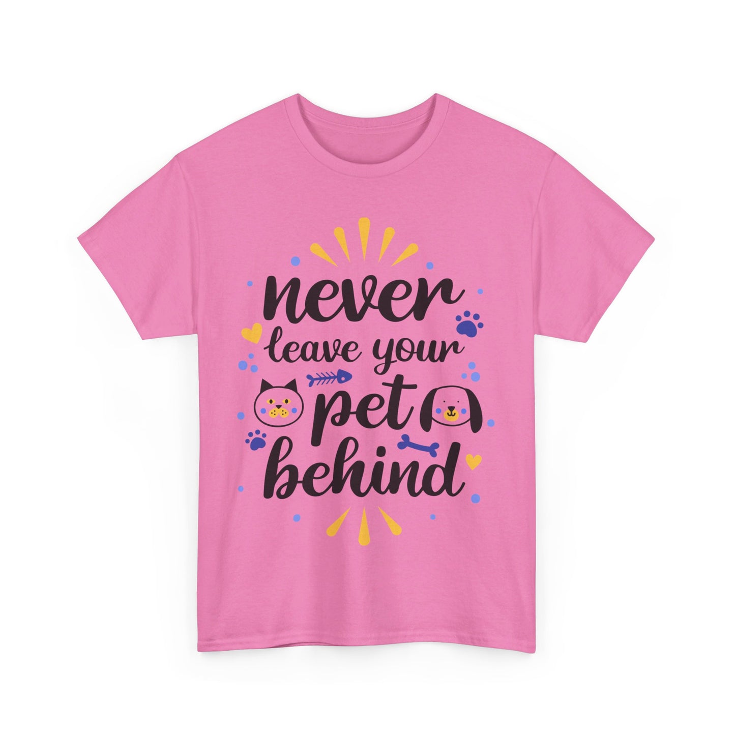 Never Leave Your Pet Behind T-Shirt