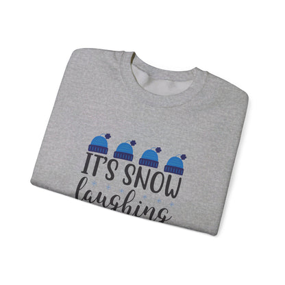 It’s Snow Laughing Matter - Sweatshirt