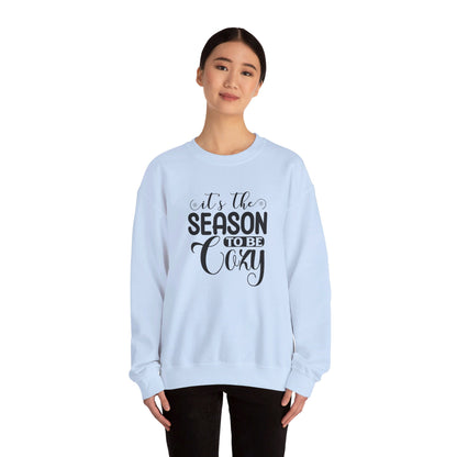 It's The Season To Be Cozy - Crewneck Sweatshirt