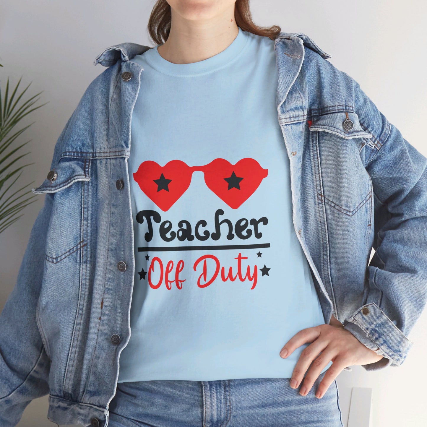 Teacher Off Duty - T-Shirt