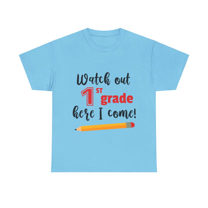 Watch Out Here I Come - 1st T-Shirt