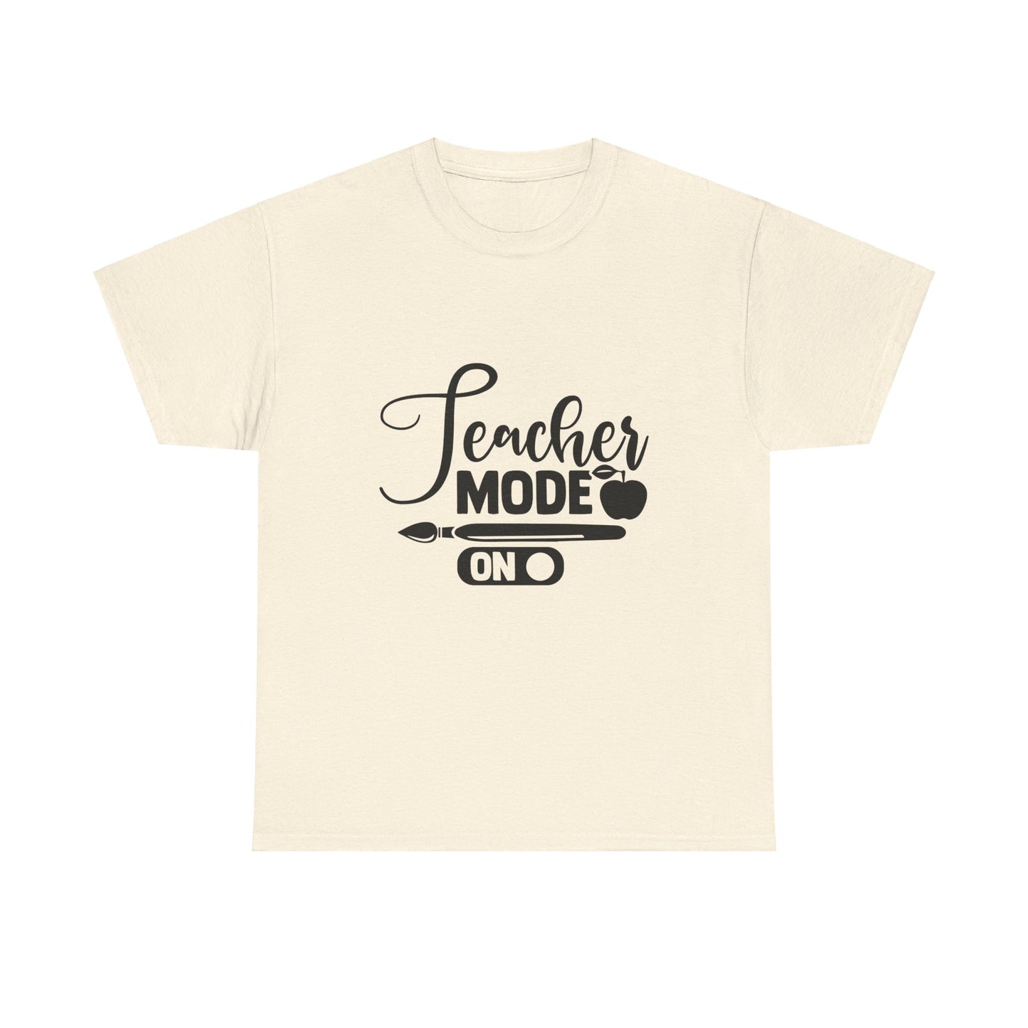 Teacher Mode On - T-Shirt