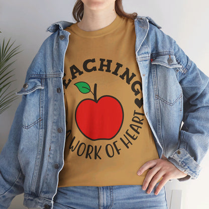 Teaching is a work of heart - T-Shirt