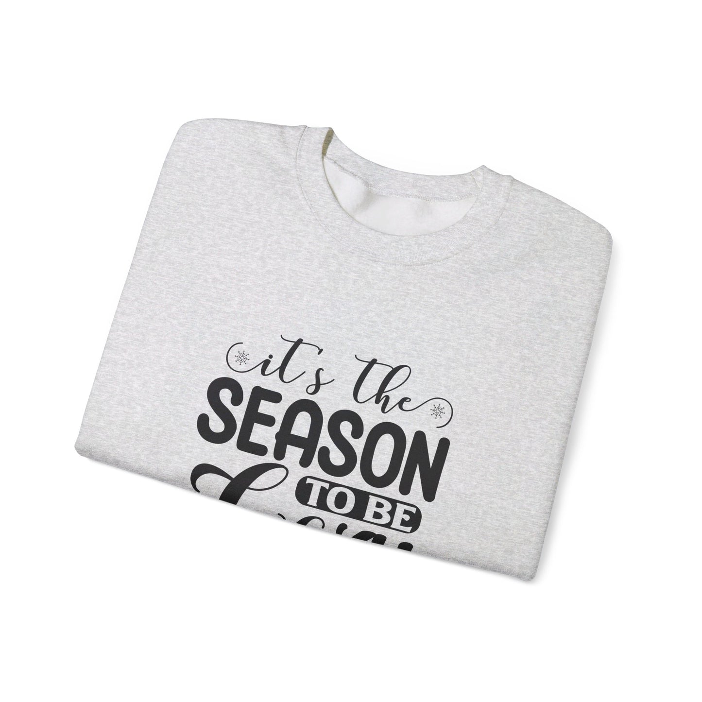 It's The Season To Be Cozy - Sweatshirt