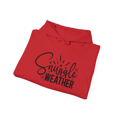 Perfect Time for Snuggle Weather - Hooded Sweatshirt