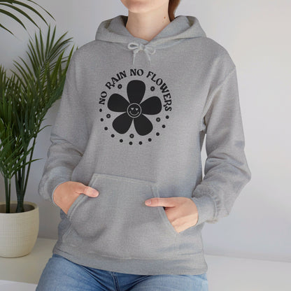 No Rain No Flowers - Hooded Sweatshirt