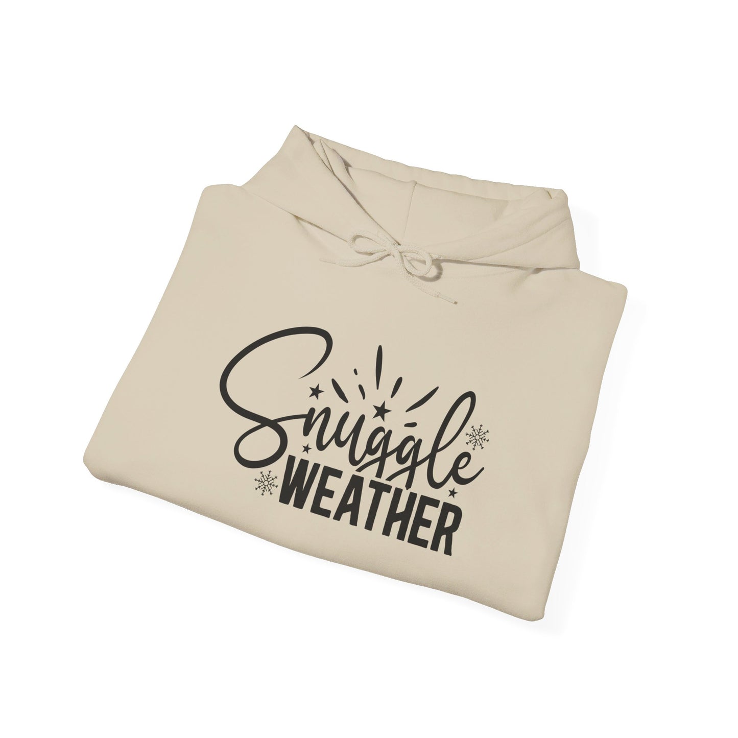 Perfect Time for Snuggle Weather - Hooded Sweatshirt