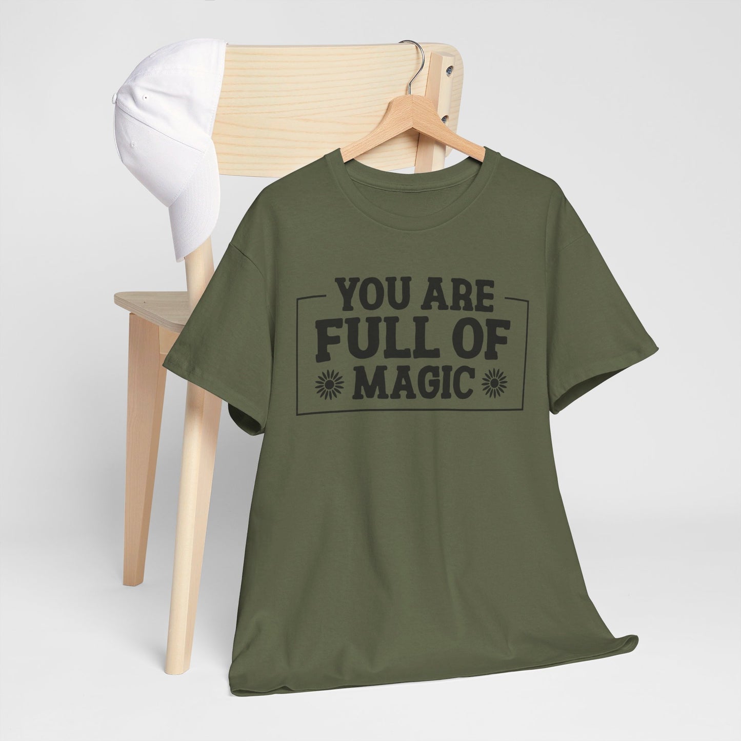 You Are Full Of Magic - T-Shirt