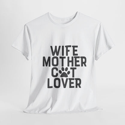 Wife, Mother, Cat lover - T-Shirt