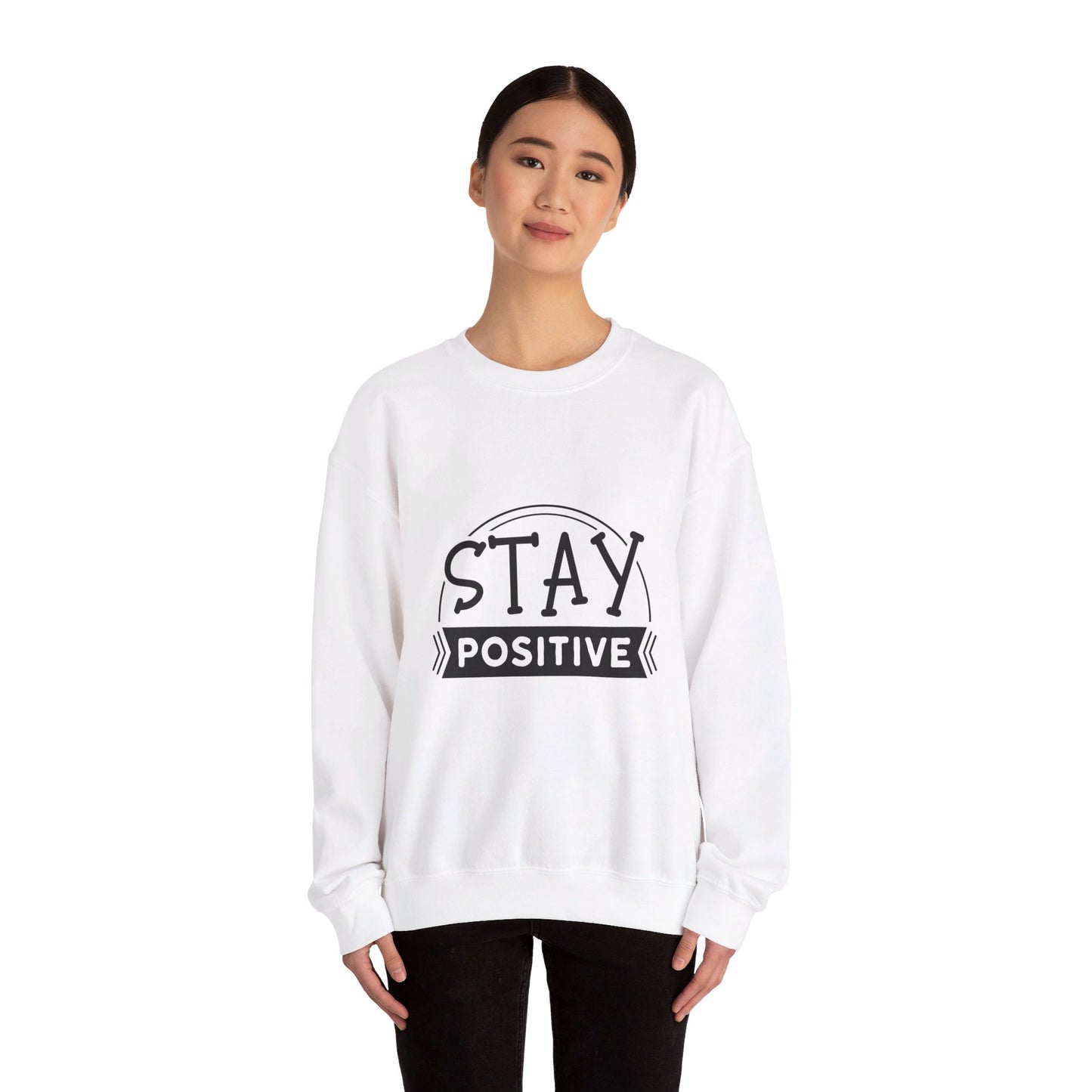 Stay Positive - Crewneck Sweatshirt