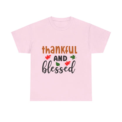 Thankful and Blessed - T-Shirt