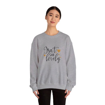 Isn't She Lovely - Sweatshirt