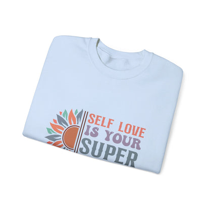 Self Love Is Your Super Pawer - Sweatshirt