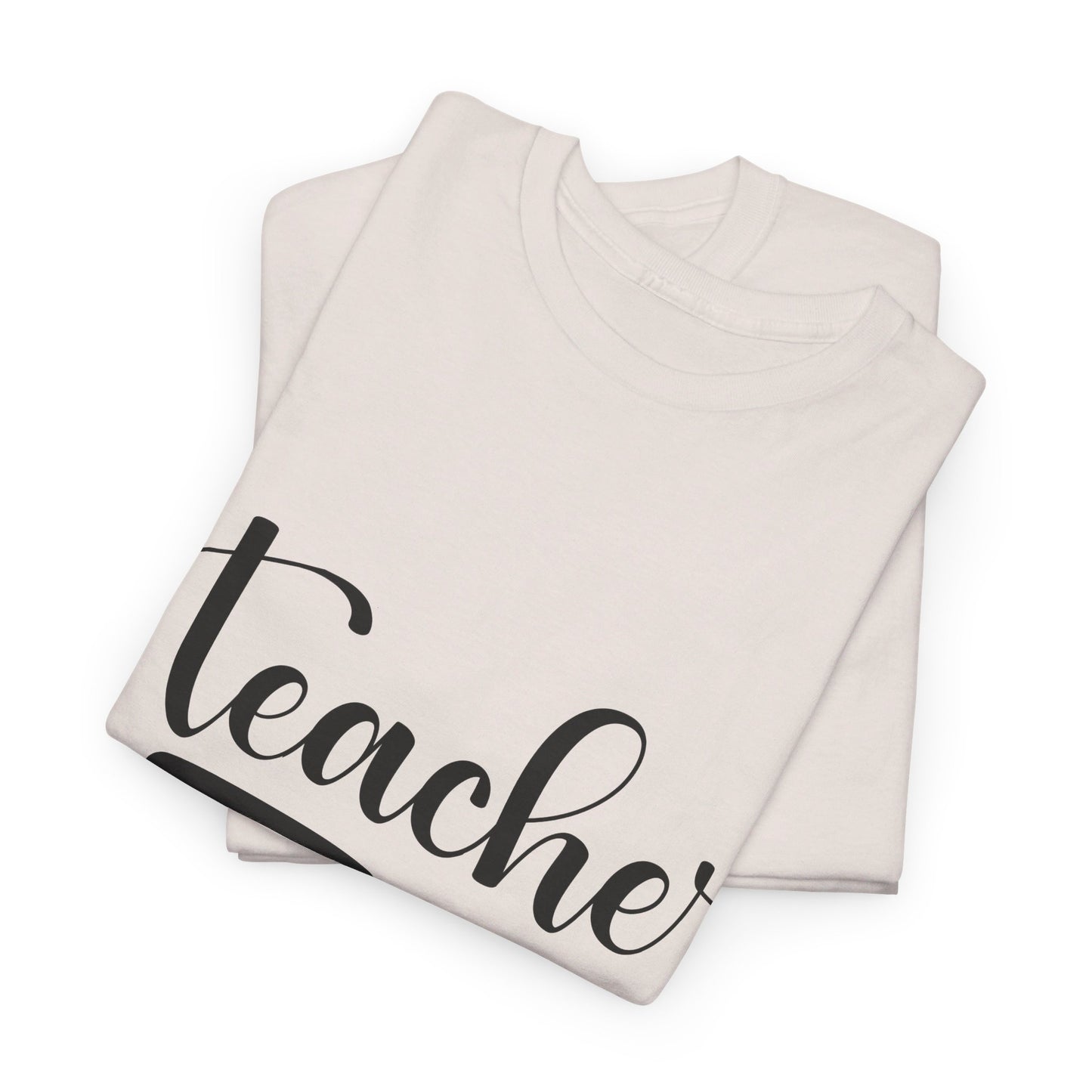 Teacher Off Duty - T-Shirt