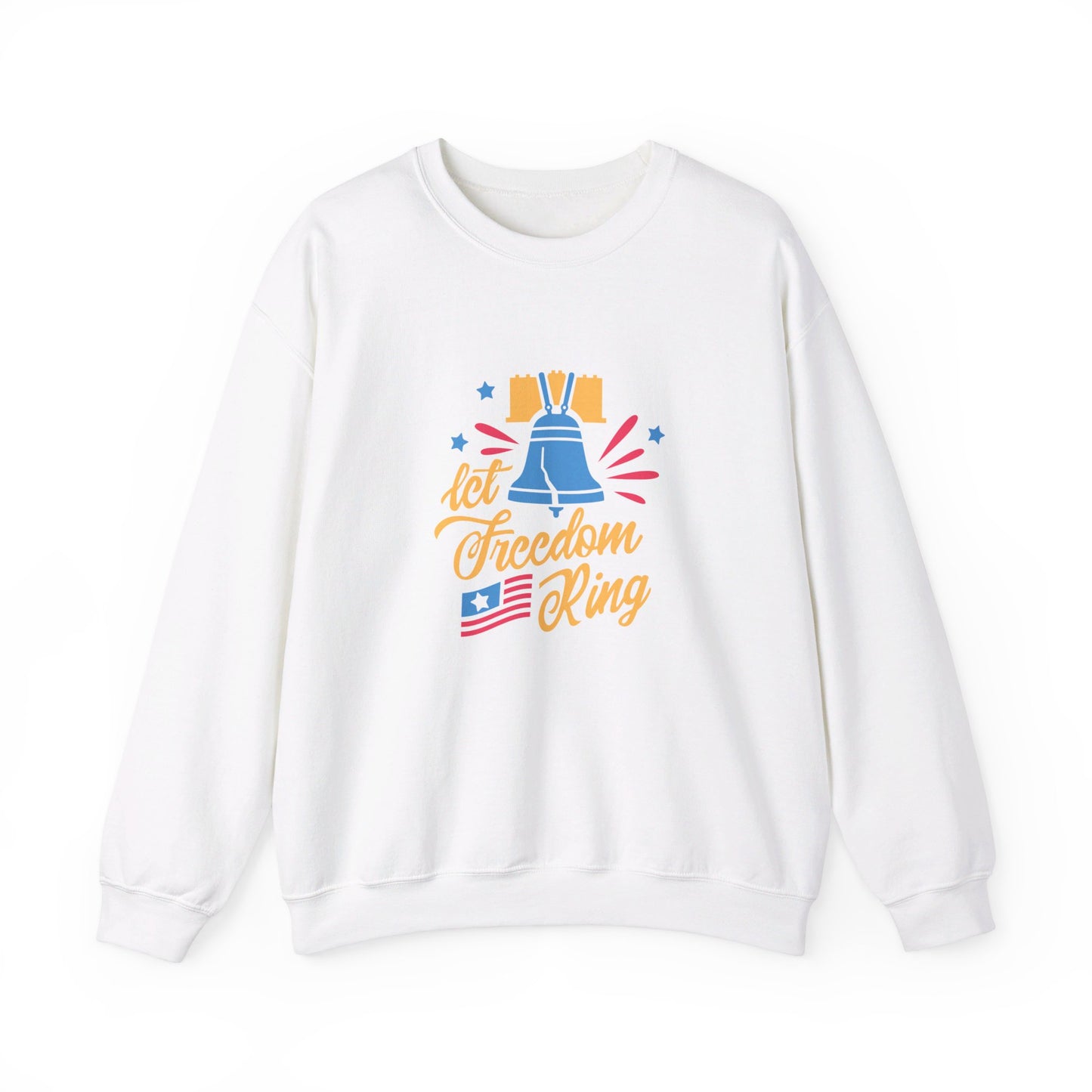 Let Freedom Ring - Sweatshirt