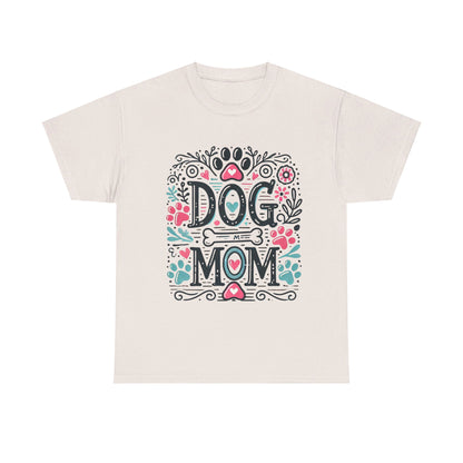 Dog Mom - T-Shirt