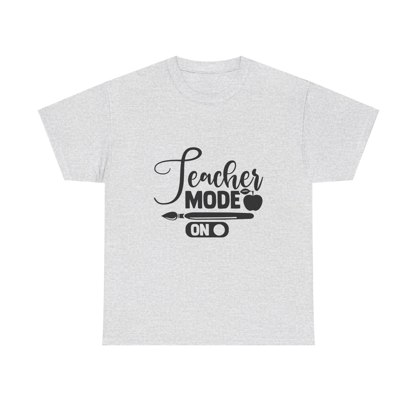 Teacher Mode On - T-Shirt