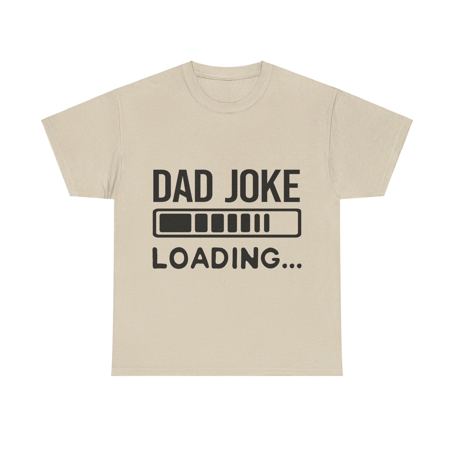 Dad Joke Loading T-Shirt