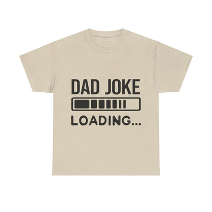 Dad Joke Loading T-Shirt