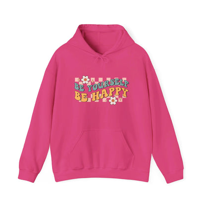 Be Yourself Be Happy - Hooded Sweatshirt