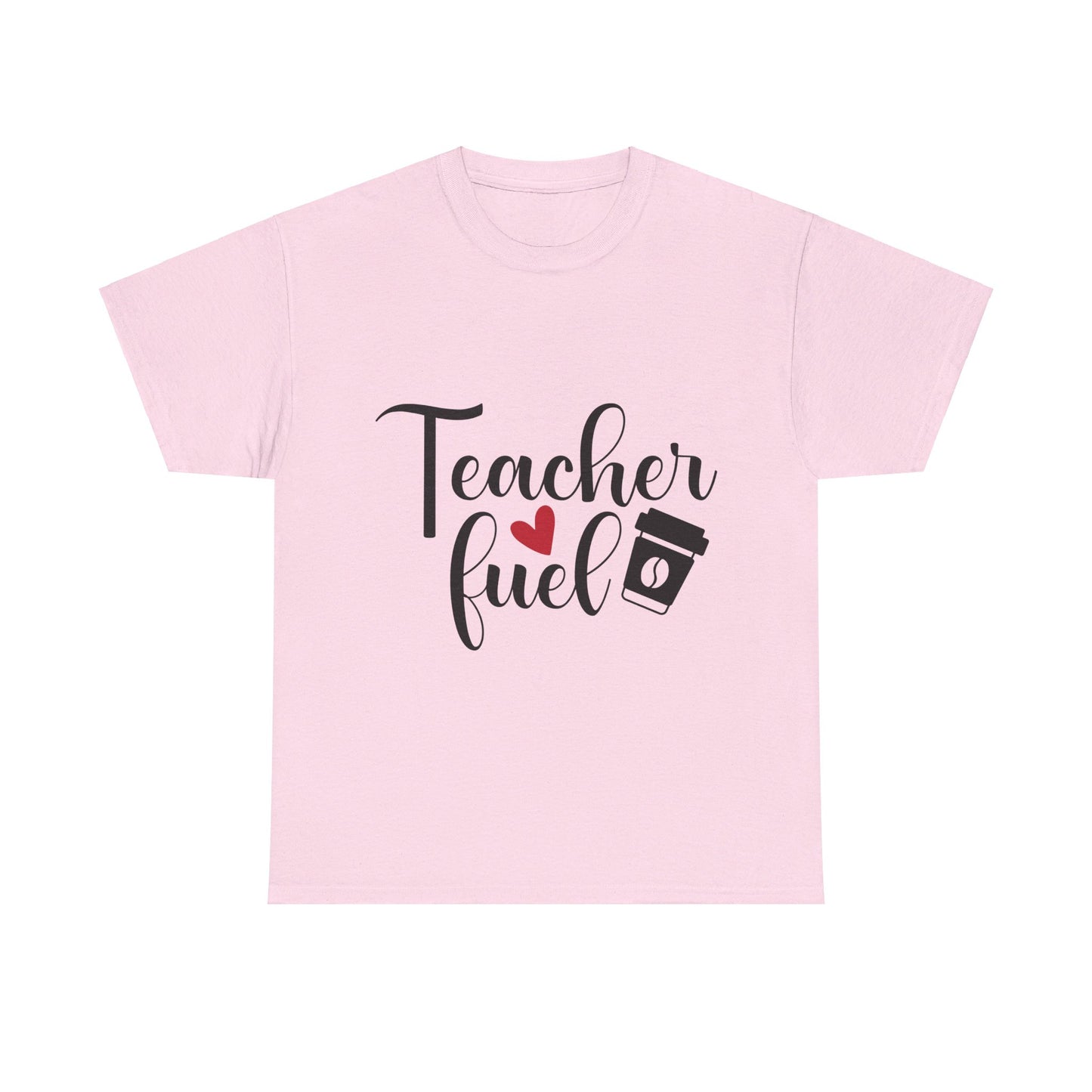 Teacher Fuel - T-Shirt