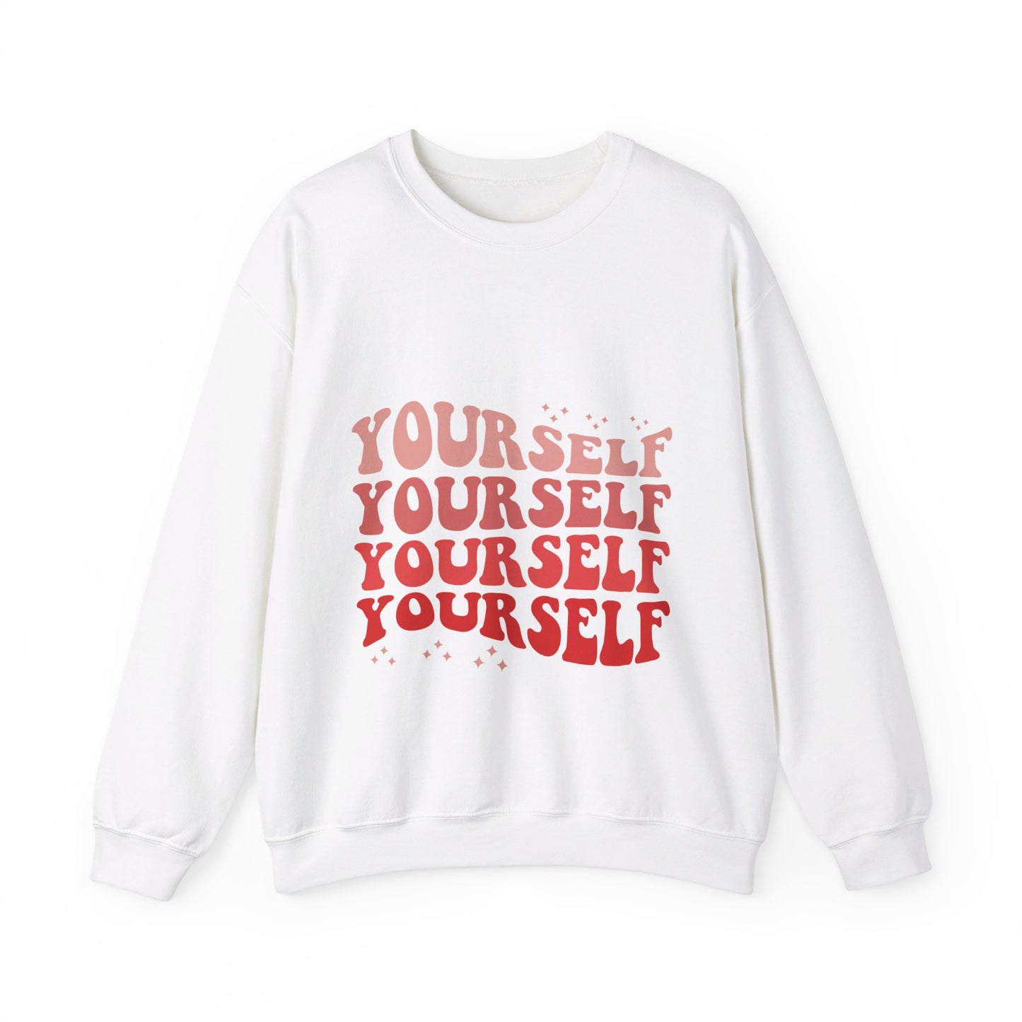 Yourself - Sweatshirt