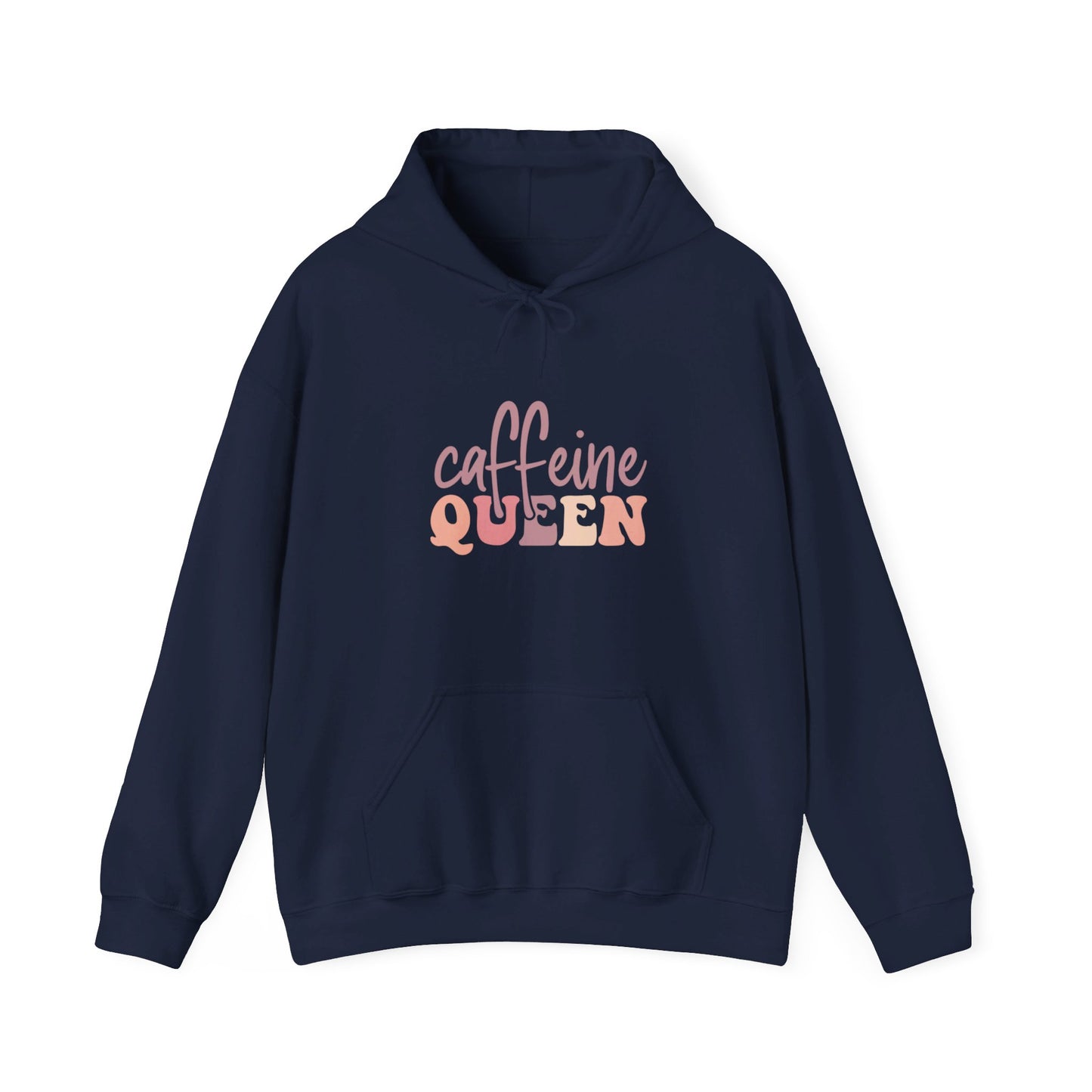 Caffeine Queen, Ruler of Mornings - Hooded Sweatshirt