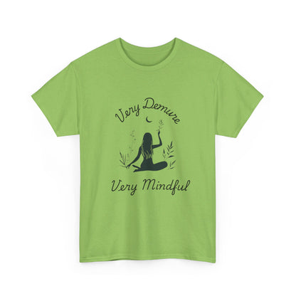 Very Demure, Very Mindful T-Shirt