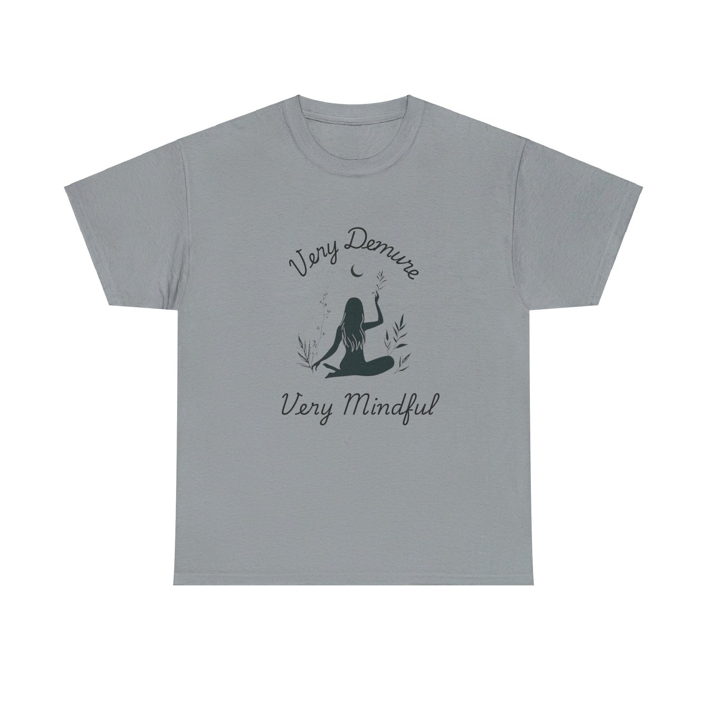 Very Demure, Very Mindful T-Shirt