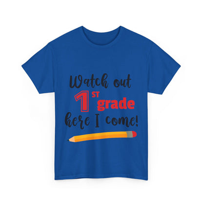 Watch Out Here I Come - 1st T-Shirt