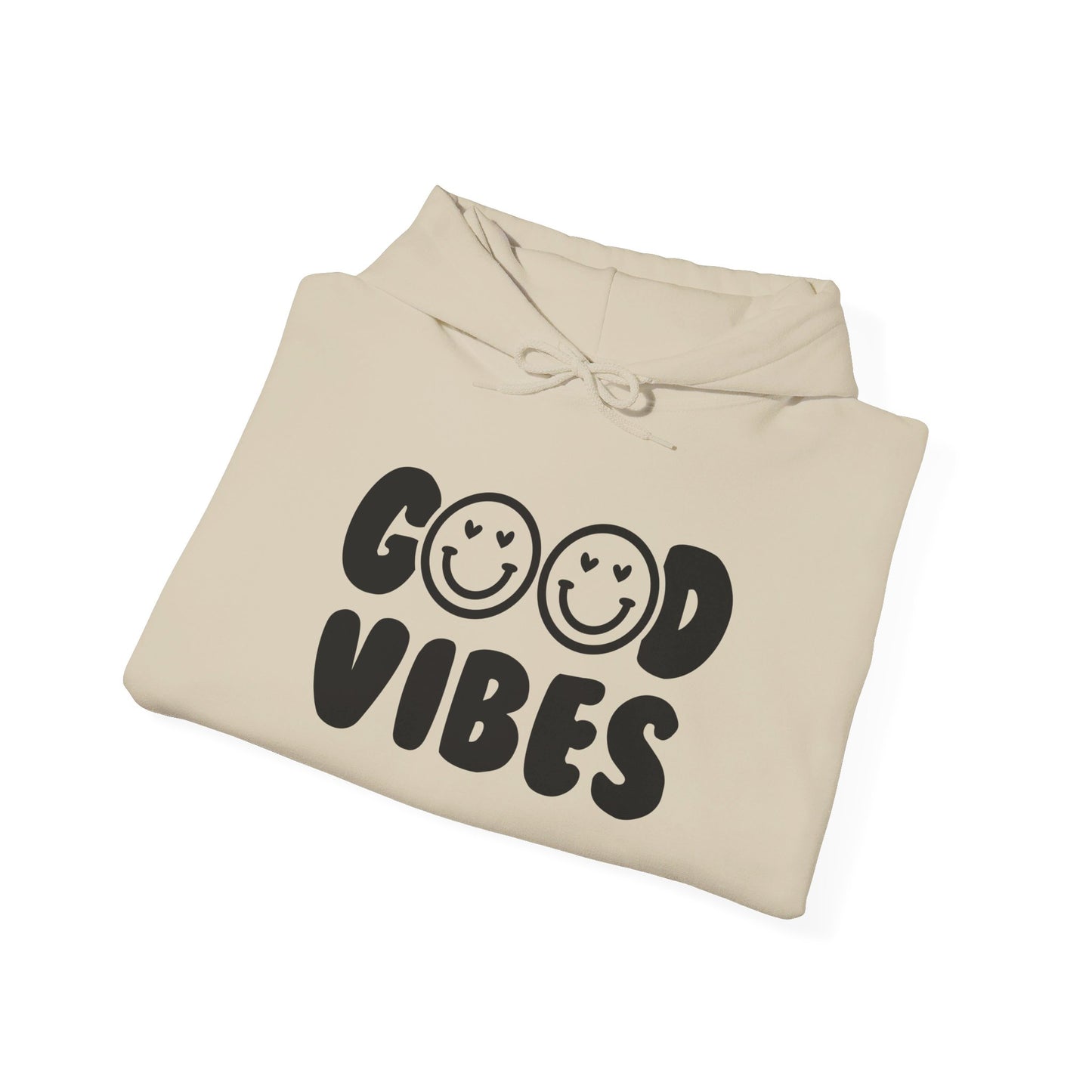 Good Vibes - Hooded Sweatshirt