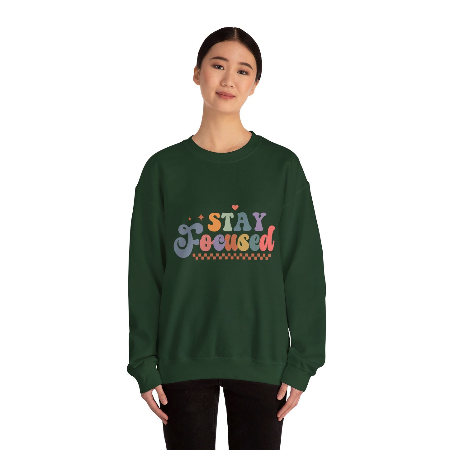 Stay Focused - Sweatshirt