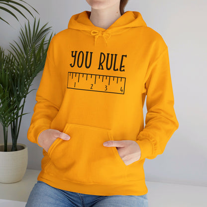 You Rule the Classroom Proudly - Hooded Sweatshirt