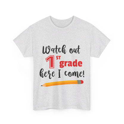 Watch Out Here I Come - 1st T-Shirt