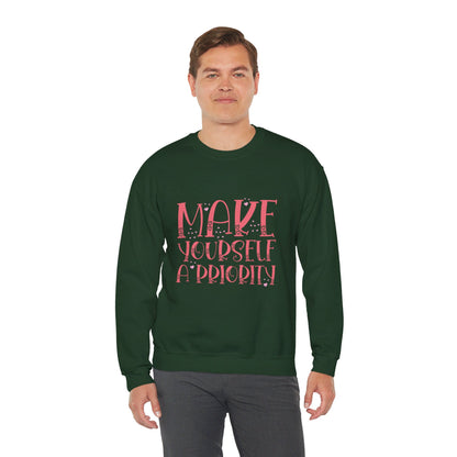 Make Yourself A Priority - Sweatshirt