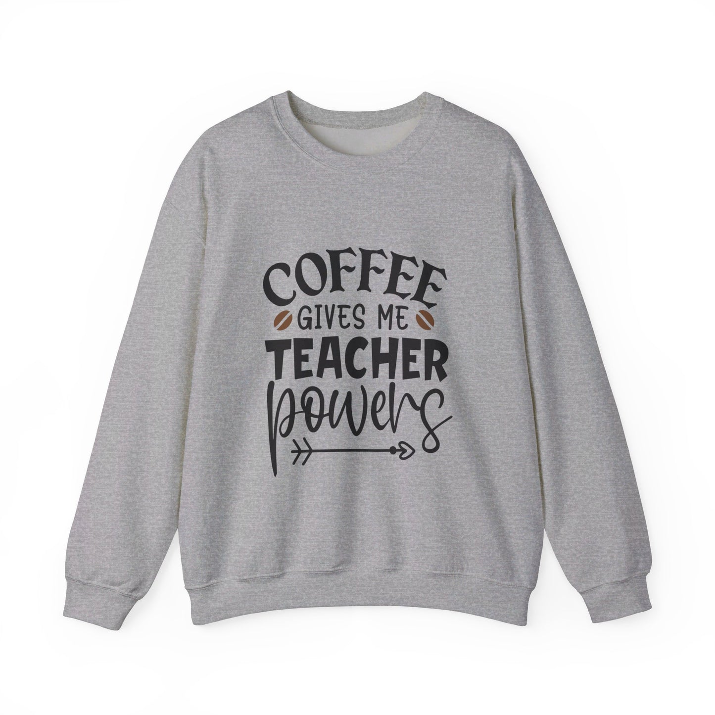 Coffee Gives Me Teacher Powers  - Crewneck Sweatshirt