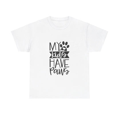 My Kids Have Paws T-Shirt