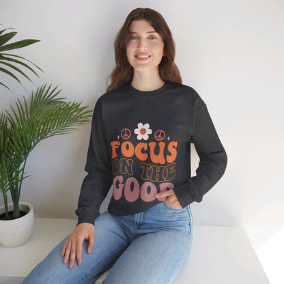 Focus On The Good - Sweatshirt