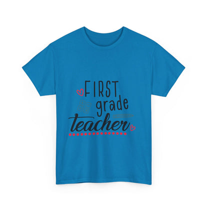 First Grade Teacher T-Shirt