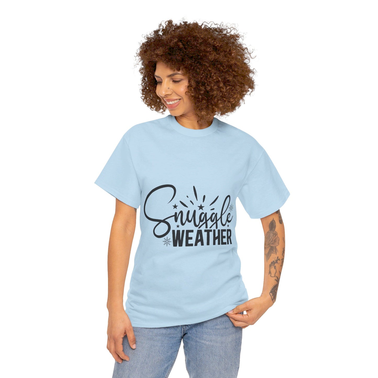 Snuggle Weather-T-Shirt