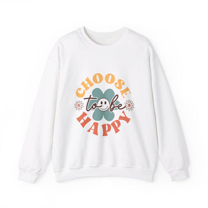 Choose To Be Happy - Sweatshirt