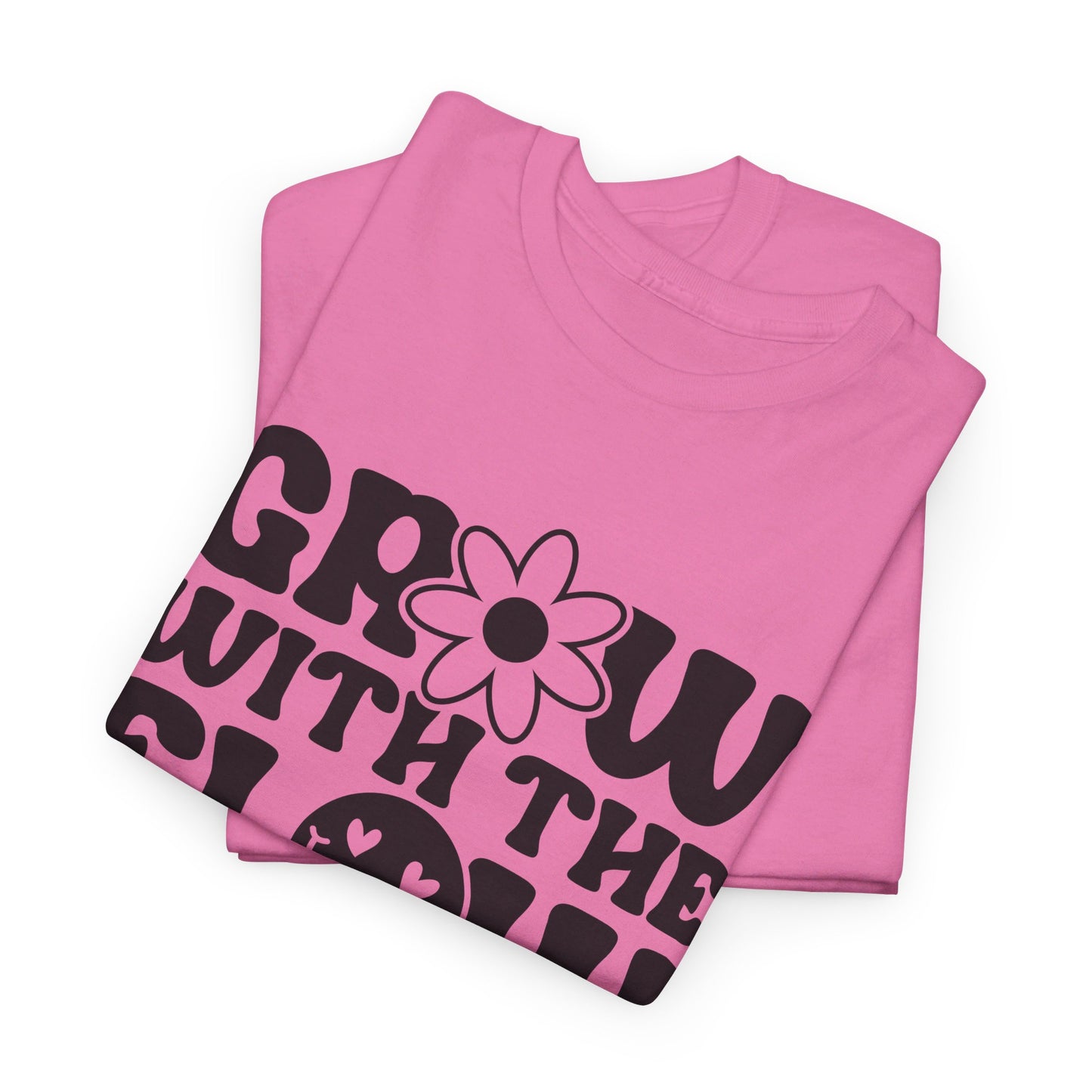 Grow With The Flow - T-Shirt