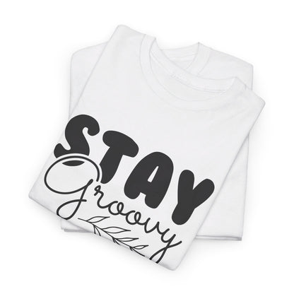 Stay Groovy, Keep the Vibes - T-Shirt