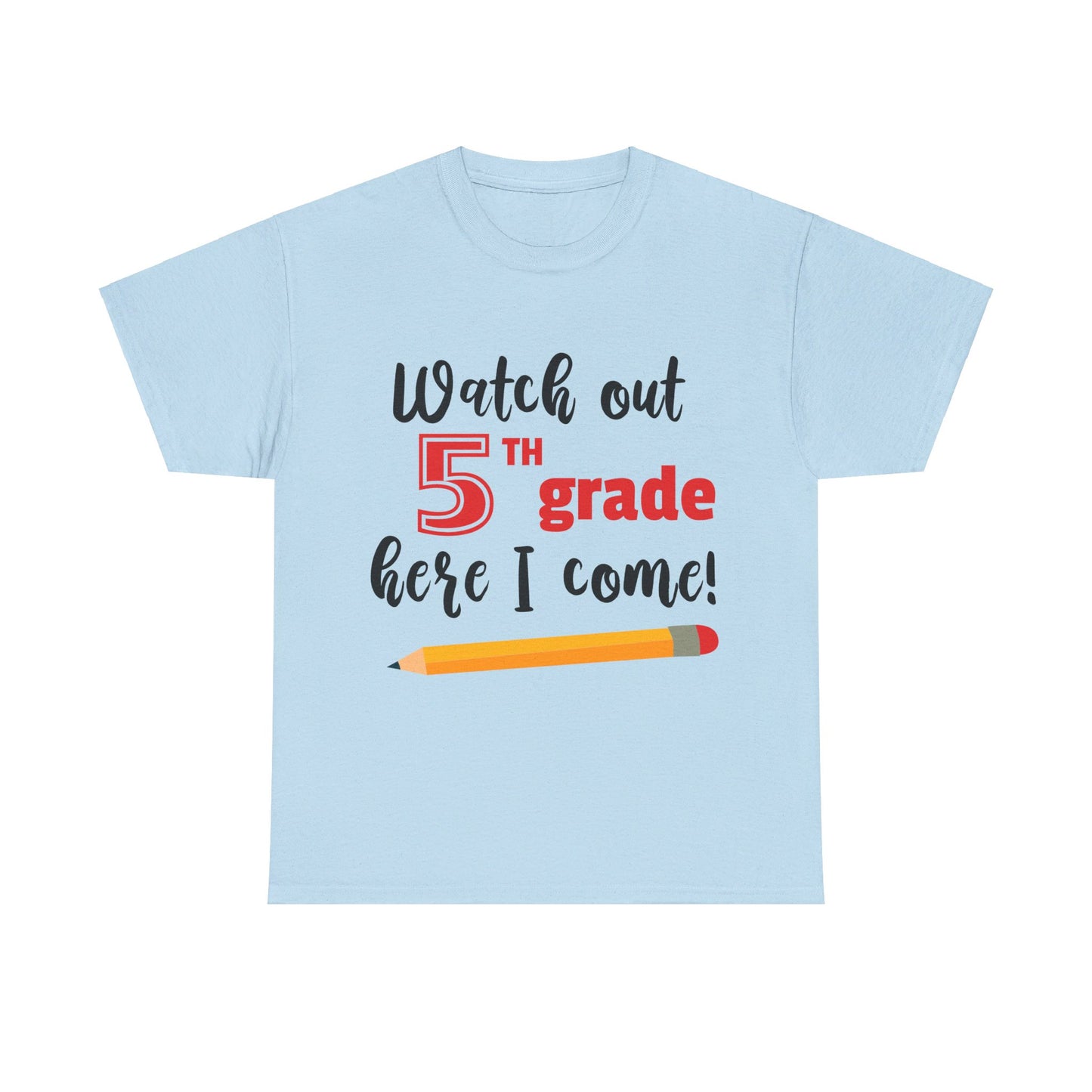 Watch Out Here I Come - 5th T-Shirt