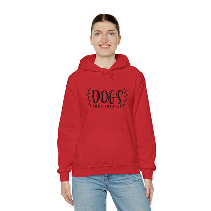 Dogs Because People Suck - Hooded Sweatshirt