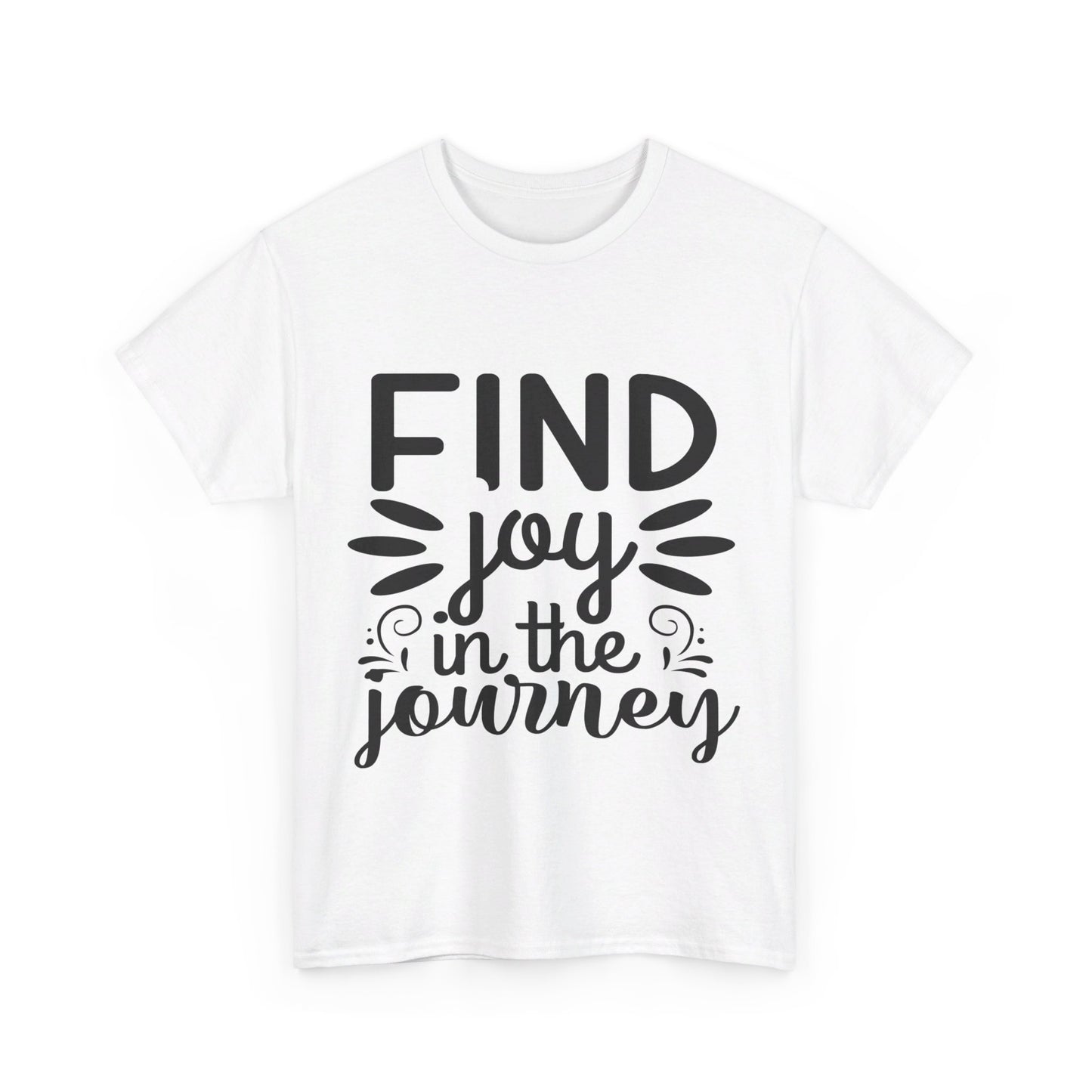 Find Joy in the Journey T-Shirt