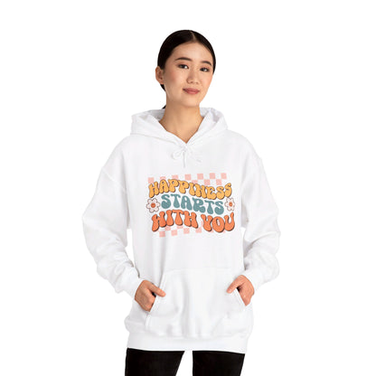 Happiness Starts With You - Hooded Sweatshirt